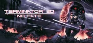 🎮 تحليل لعبة Terminator 2D: NO FATE — أسلوب كلاسيكي بعودة قوية لعالم المدمر (تقييم شامل 2025) 1 🎮 تحليل لعبة Terminator 2D: NO FATE — أسلوب كلاسيكي بعودة قوية لعالم المدمر (تقييم شامل 2025)