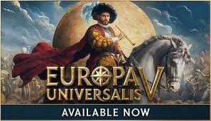 لماذا أصبحت اللعبة Europa Universalis V الأكثر حديثًا في 2025؟ تحليل كامل